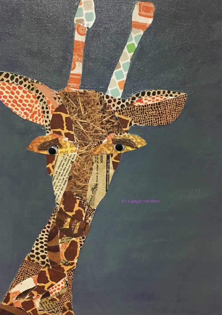 giraffe collage with "it's a jungle out there" text